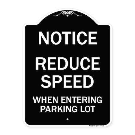 Signmission Reduce Speed When Entering Parking Lot Heavy-Gauge Aluminum Sign, 24" x 18", BW-1824-23534 A-DES-BW-1824-23534